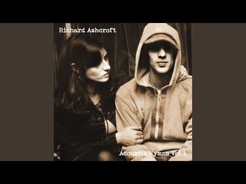 Richard Ashcroft
 — Break the Night with Colour