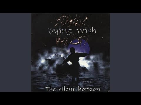Dying Wish — The Night Embraces Me (new version '99)