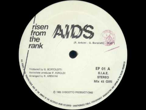 R.F.T.R. — RISEN FROM THE RANK - AIDS (ORIGINAL 12'' VERSION) (℗1985)