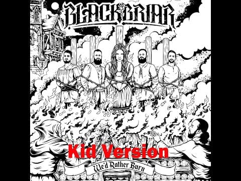 BlackBriar — Blackbriar - We'd Rather Burn EP - Stone Cold Body (Kid Version)