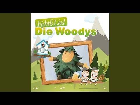 Die Woody's — Fichtl's Lied (Remastered)