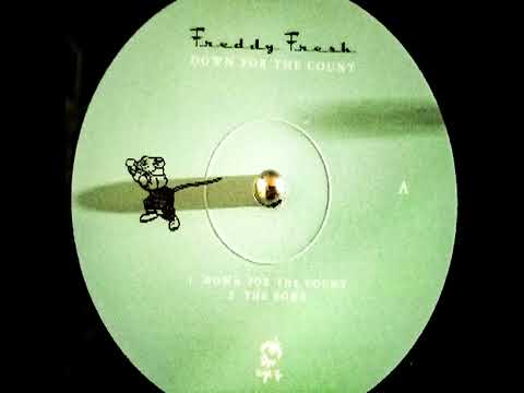 Freddy Fresh — Freddy Fresh – Down For The Count