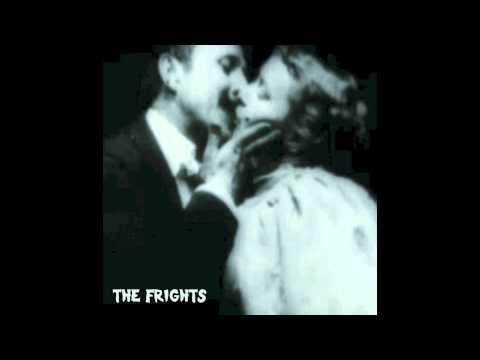 The Frights — The Frights - "Hard Ticket"