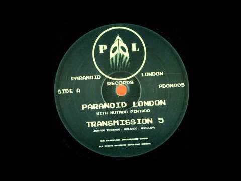 Paranoid London — Paranoid London - Transmission 5