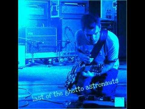 The Matthew Good Band — Matthew Good - Last Of The Ghetto Astronauts