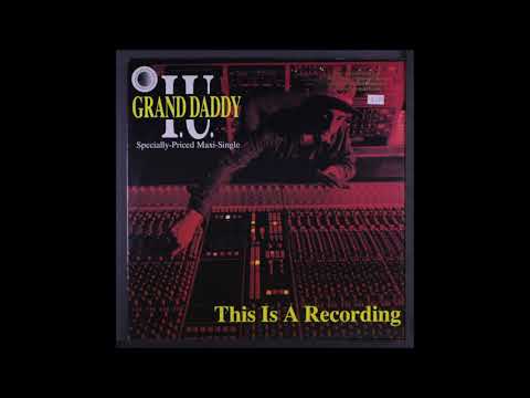 Grand Daddy I.U. — Grand Daddy I.U - This is Record