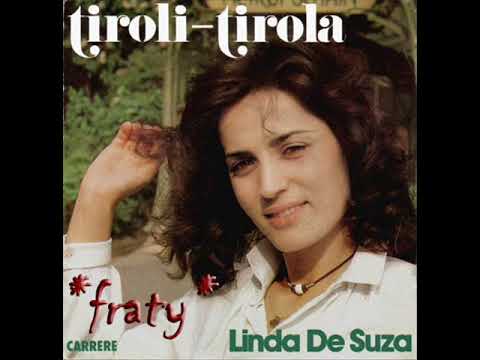 Linda De Suza — Linda de Suza - Tiroli Tirola