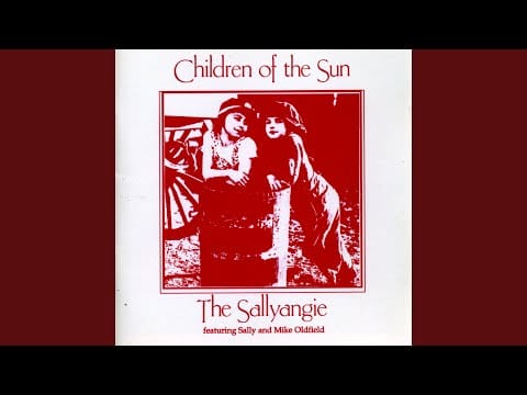The Sallyangie — Lady Mary (feat. Mike Oldfield & Sally Oldfield)