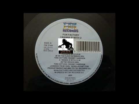 Fun Factory — FUN FACTORY - I WANNA B WITH U (IN THE GROOVE MIX) 1995