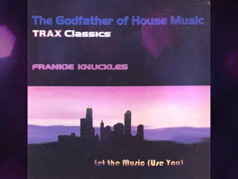 The Night Writers — Frankie Knuckles - Let the Music Use You (The Night Writers)