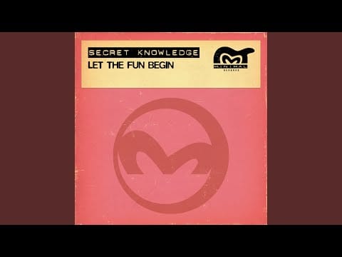 Secret Knowledge — Let The Fun Begin (Massive Bollocks NY Dub)