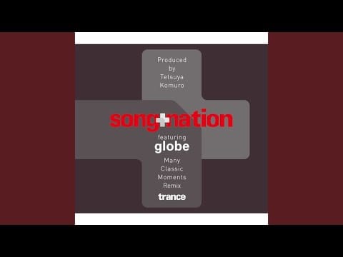 Globe — Many Classic Moments Remix (TK Remix)