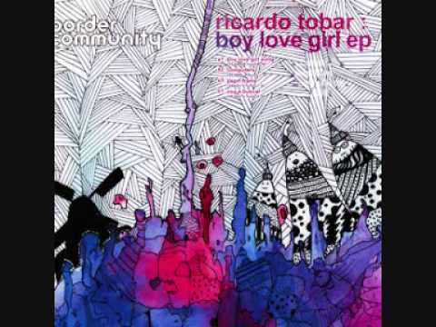 Ricardo Tobar — Ricardo Tobar Boy love girl song