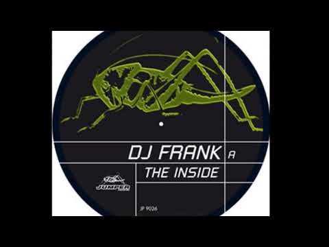 DJ F.R.A.N.K. — DJ Frank - The Inside (Jump Mix) (B2)