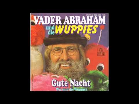 Vader Abraham — Vader Abraham und die Wuppies - Gute Nacht