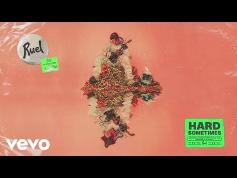 Ruel — Hard Sometimes