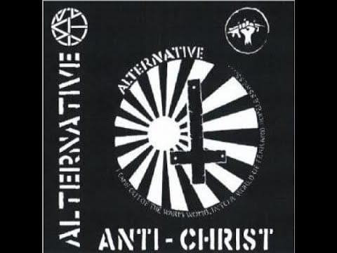 Alternative — ALTERNATIVE : 1982 Demo Anti-Christ : UK Punk Demos