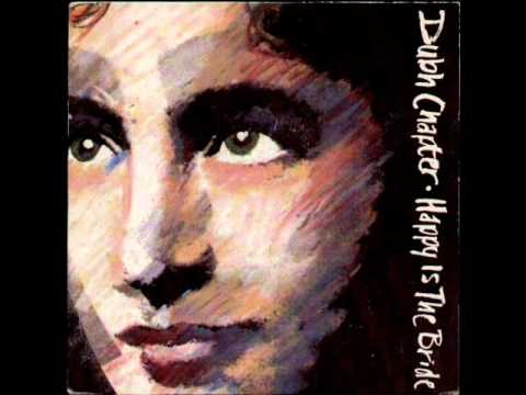 Dubh Chapter — Dubh Chapter  'Happy Is The Bride'  1990