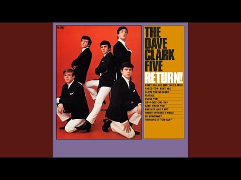 The Dave Clark Five — Theme Without a Name (2019 - Remaster)