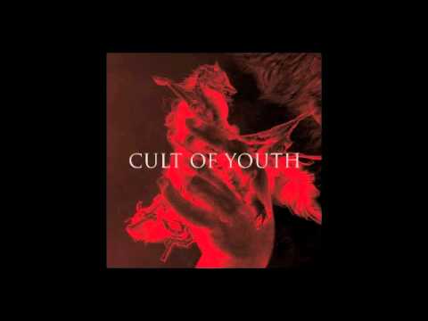 Cult Of Youth — Cult of Youth: The Devil's Coals