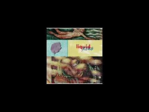 Liquid Jesus — Liquid Jesus - Finding My Way