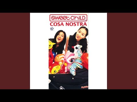 Cosa Nostra (3) — Sweet Child