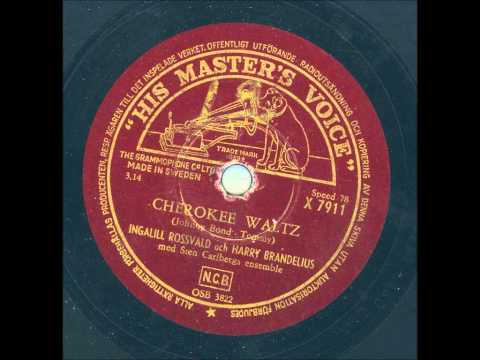 Harry Brandelius — Ingerlill Rossvald och Harry Brandelius - Cherokee waltz