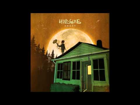 Handguns — Handguns - Angst - Full Album