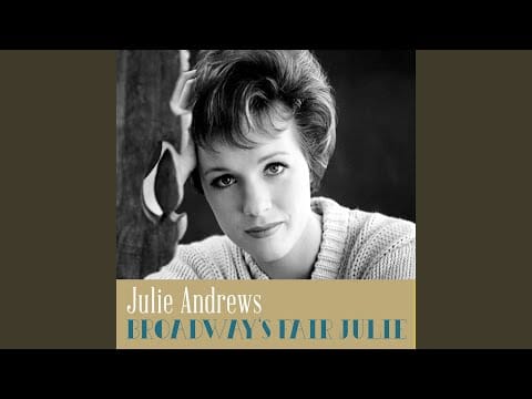 Julie Andrews — A Little Bit in Love
