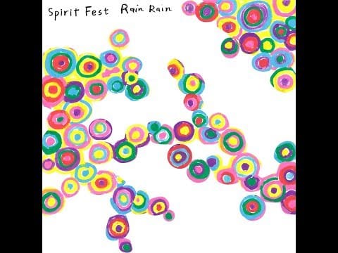 Spirit Fest — Spirit Fest: Rain Rain