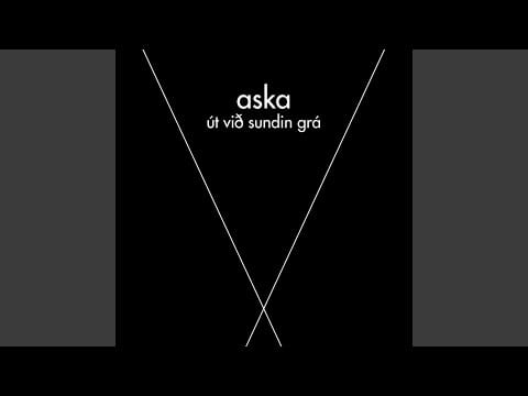 Aska (9) — Líkamar