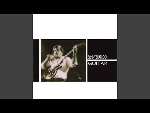 Sonny Sharrock — Princess Sonata:Flowers Laugh