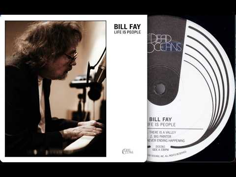 Bill Fay — Bill Fay - Life is people - side 3