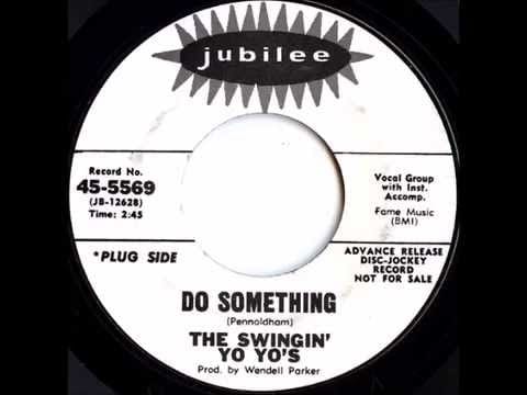 The Yo Yo's — The Swingin' Yo Yo's - Do Something (1967)
