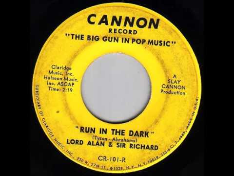 Lord Allan & Sir Richard — Lord Alan & Sir Richard - Run In The Dark