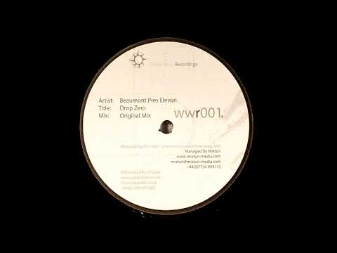 Beaumont — Beaumont pres Elevon - Drop Zero (Original Mix) [2005]