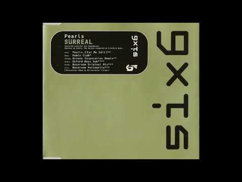 Surreal — Surreal - Pearls (Eat Me Edit)