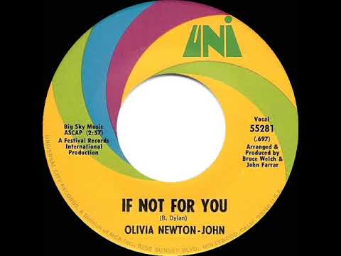 Olivia Newton-John — 1971 HITS ARCHIVE: If Not For You - Olivia Newton-John (mono 45--#1 A/C)