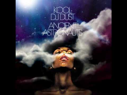 Kool DJ Dust — Kool Dj Dust - Ancient Astronauts (Wikström Remix)