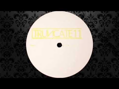 Truncate — Truncate - Model 1 (Original Mix) [TRUNCATE]