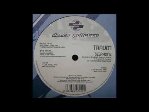 Traum — Traum - Seephone (Look At Mix)