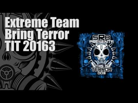 S.R.B. — Extreme Team - Bring Terror