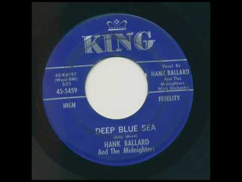 Hank Ballard & The Midnighters — DEEP BLUE SEA Hank Ballard & the Midnighters KING 5459 Billy Ward