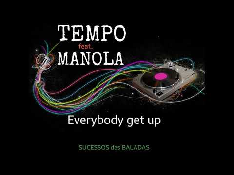 Manola — TEMPO feat.  MANOLA = EVERYBODY GET UP