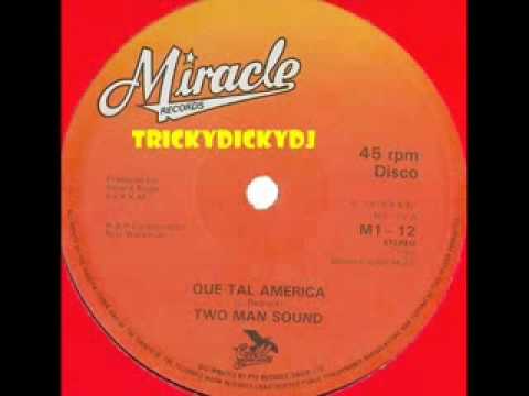Two Man Sound — Que Tal America! - Two Man Sound.