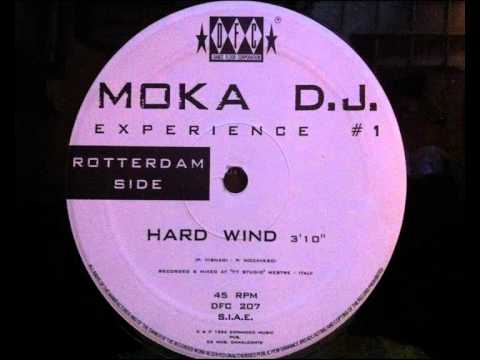 Moka DJ — Moka Dj - Hard Wind (Rotterdam Side)