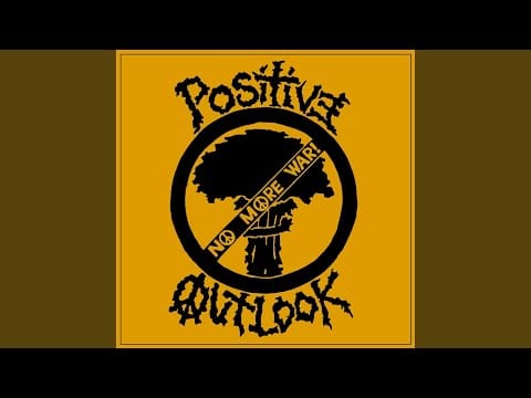 Positive Outlook — Peace Is Just