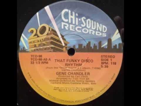 Gene Chandler — Gene Chandler - That Funky Disco Rhythm