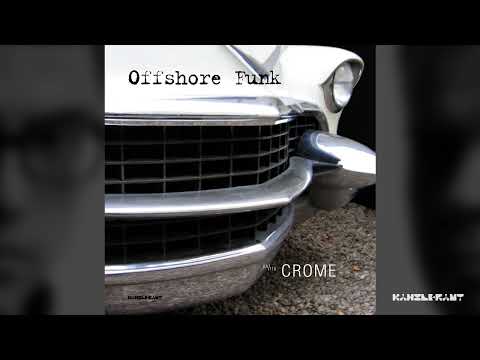 Offshore Funk — OFFSHORE FUNK - Come On In