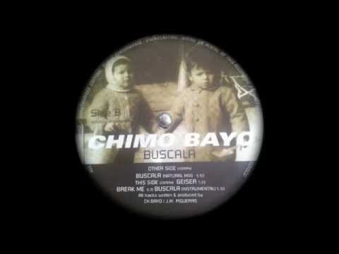 Chimo Bayo — Chimo Bayo - Geiser